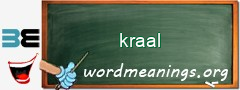 WordMeaning blackboard for kraal